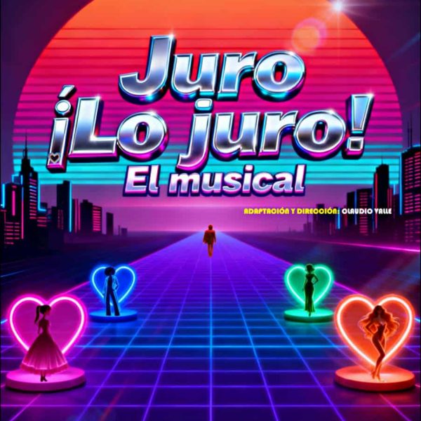 «Juro ¡Lo Juro! el musical», viernes 21 y sábado 22 en el auditorio “Vida Tepic”.