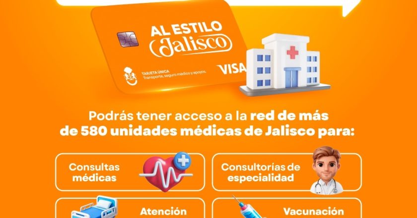 TARJETA ÚNICA, MÁS ACCESO A LA SALUD EN JALISCO