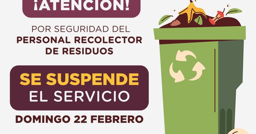 SE SUSPENDE EL SERVICIO DE RECOLECCIÓN DE RESIDUOS ESTE DOMINGO 22 DE FEBRERO
