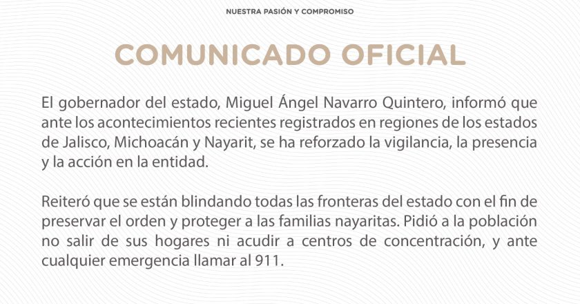 NAYARIT REFUERZA VIGILANCIA Y BLINDA SUS FRONTERAS ANTE ACONTECIMIENTOS RECIENTES