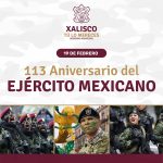 HONOR, LEALTAD Y VALENTÍA: 113 ANIVERSARIO DEL EJÉRCITO MEXICANO
