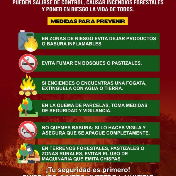 ¡EVITA QUEMAS INNECESARIAS DE PASTIZALES Y PREVIENE INCENDIOS!