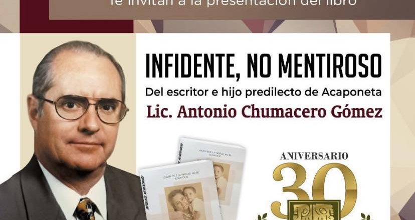 PRESENTACIÓN DEL LIBRO “INFIDENTE, NO MENTIROSO” EN ACAPONETA