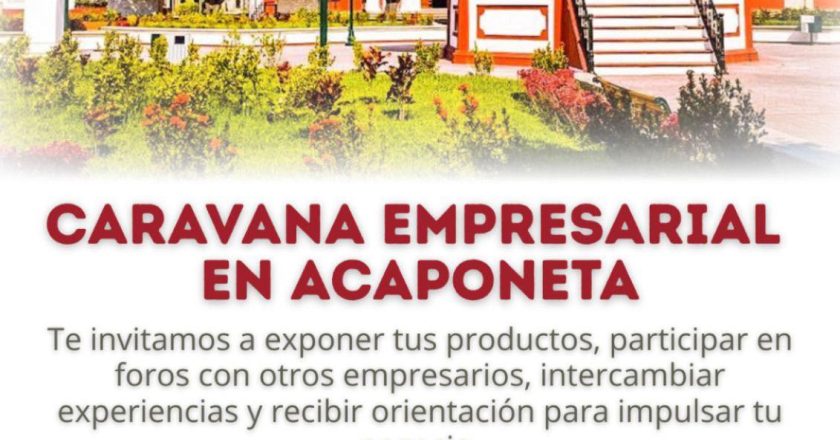 PARTICIPA EN LA CARAVANA EMPRESARIAL EN ACAPONETA