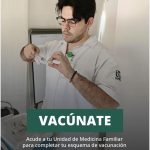 ¡COMPLETA TU ESQUEMA DE VACUNACIÓN Y PROTEGE TU SALUD!
