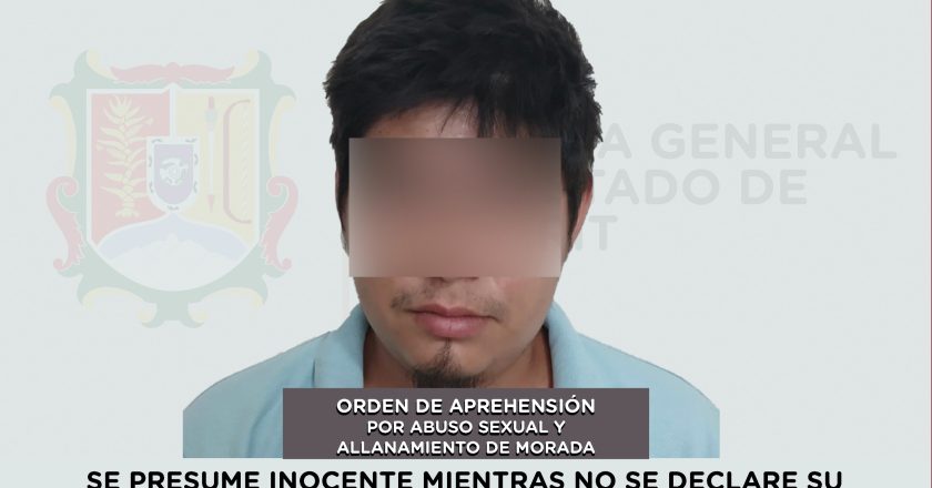APREHENDIDO EN BAHÍA DE BANDERAS POR ABUSO SEXUAL Y ALLANAMIENTO DE MORADA