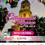 CALLEJONEADA MÁGICA LLENA DE CULTURA Y TRADICIÓN LAS CALLES DE JALA