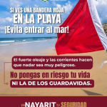 Si ves una bandera roja en la playa, no entres al mar.